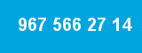 967 566 27 14